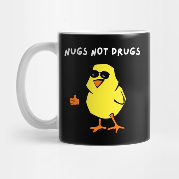 Nugs Not Drugs Funny Anti Drugs T Shirt And Apparel by Museflash